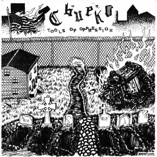CHUEKO – tools of oppression ep (7" Vinyl)