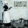 CIGARETTE CROSSFIRE – in between the cure & the disease (CD, LP Vinyl)