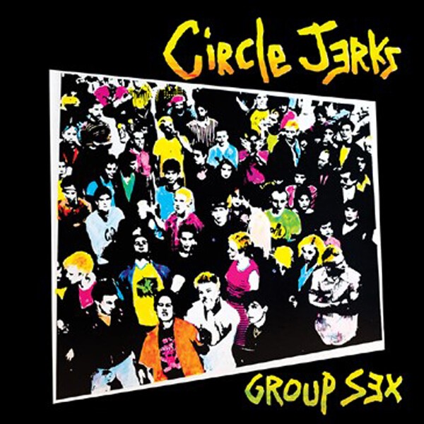 CIRCLE JERKS – group sex (deluxe re-issue) (CD, LP Vinyl)