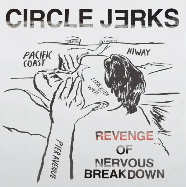 CIRCLE JERKS – revenge of nervous breakdown (7" Vinyl, CD, Kassette)