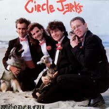 CIRCLE JERKS, wonderful cover