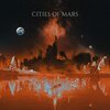 CITIES OF MARS – s/t (CD, LP Vinyl)