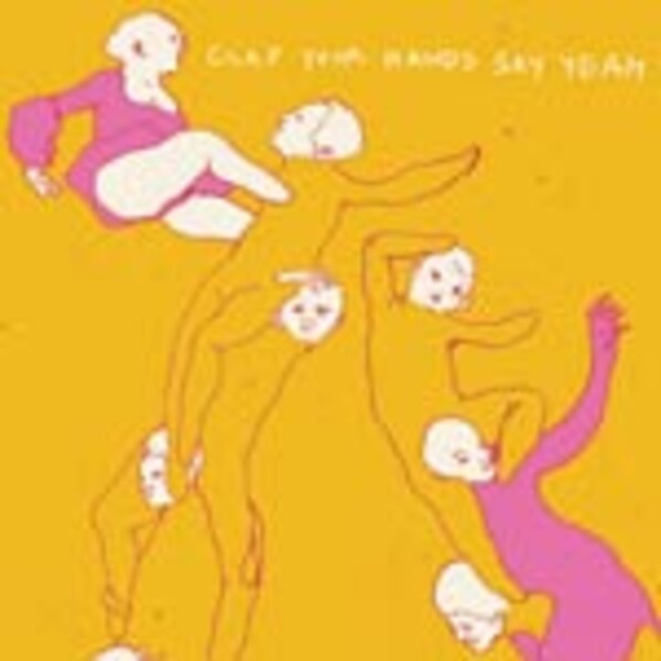 Cover CLAP YOUR HANDS SAY YEAH, s/t