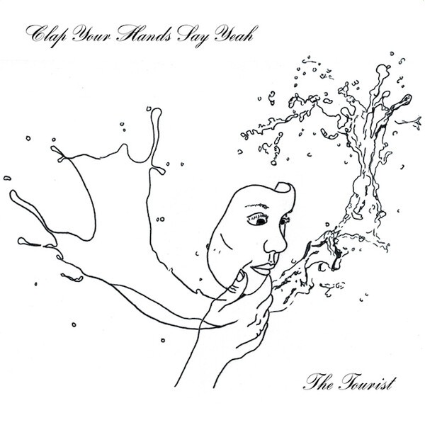 Cover CLAP YOUR HANDS SAY YEAH, the tourist