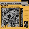 CLOAKROOM – dissolution wave (CD, LP Vinyl)