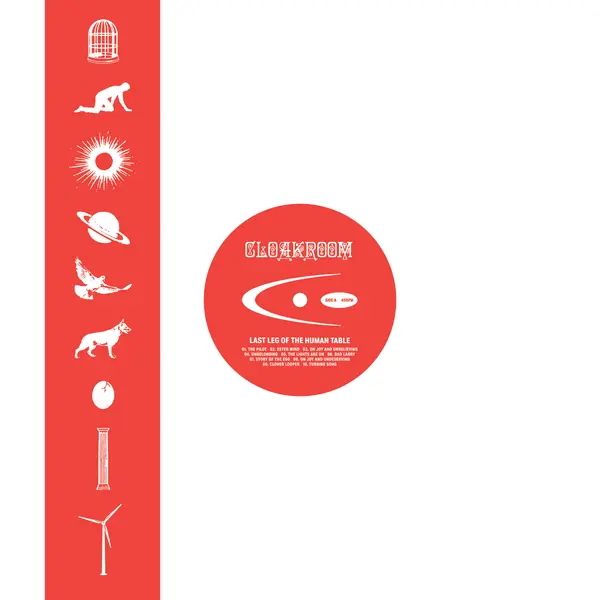 CLOAKROOM – last leg of the human table (CD, LP Vinyl)
