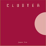 CLUSTER, japan live cover