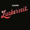 CLUSTER – zuckerzeit (CD, LP Vinyl)