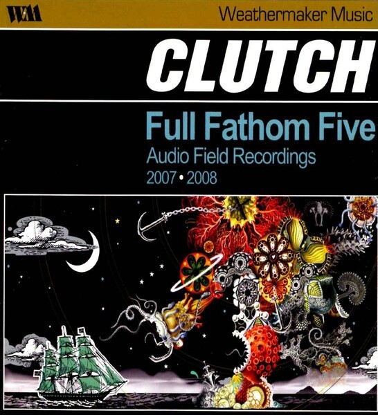 Cover CLUTCH, full fathom five: audio field recordings