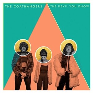 COATHANGERS, the devil you know cover