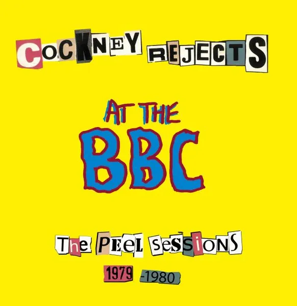 COCKNEY REJECTS – live at the bbc - the peel sessions 1979-1980 (LP Vinyl)