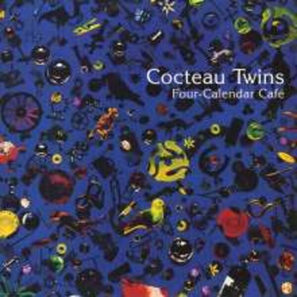 Cover COCTEAU TWINS, four calender cafe