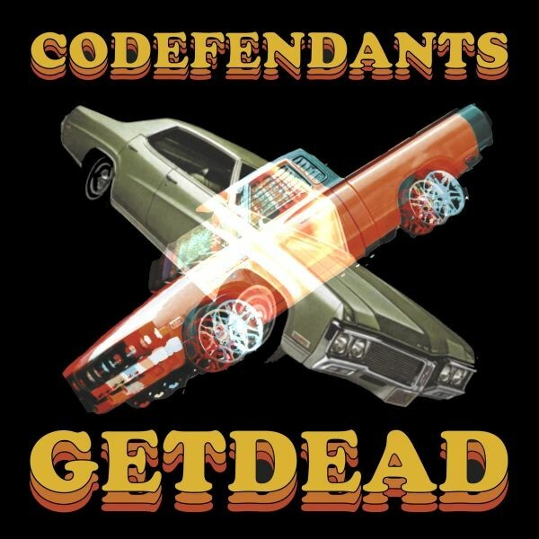 Cover CODEFENDANTS / GET DEAD, split