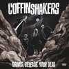 COFFINSHAKERS – graves, release your dead (CD, LP Vinyl)
