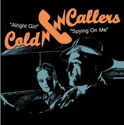COLD CALLERS – alright girl ep (7" Vinyl)