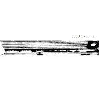 COLD CIRCUITS – s/t ep (7" Vinyl)