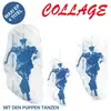 COLLAGE – mit den puppen tanzen (12" Vinyl)