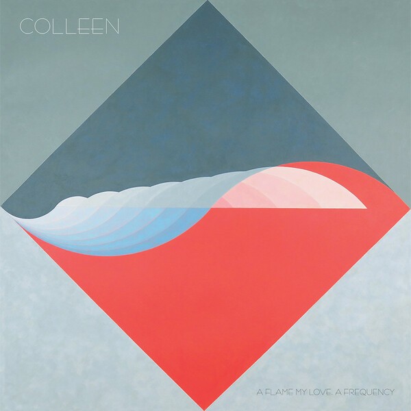 COLLEEN – a flame my love, a frequency (CD, LP Vinyl)