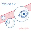COLOR TV – s/t (7" Vinyl)