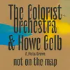 COLORIST ORCHESTRA & HOWE GELB – not on the map (CD, LP Vinyl)