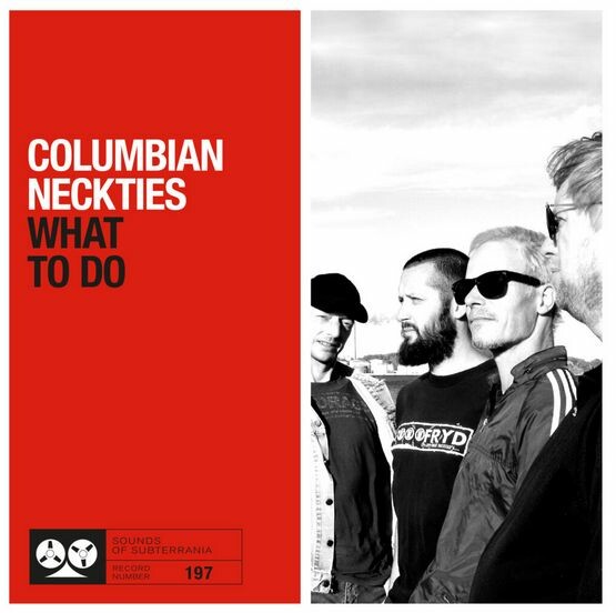 COLUMBIAN NECKTIES – what to do (7" Vinyl)