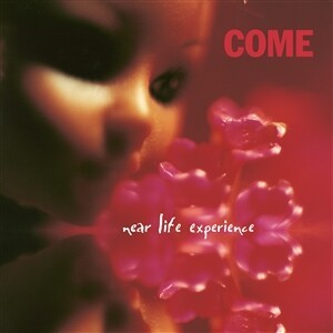 COME – near life experience (LP Vinyl)