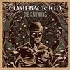 COMEBACK KID – die knowing (LP Vinyl)