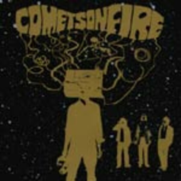 COMETS ON FIRE, s/t cover