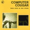 COMPUTER COUGAR – rough notes on high (CD, LP Vinyl)