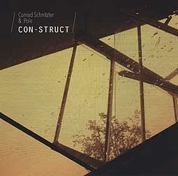 CONRAD SCHNITZLER & POLE – con-struct (CD, LP Vinyl)