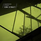 CONRAD SCHNITZLER & PYROLATOR – con-struct 3 (CD, LP Vinyl)