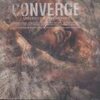CONVERGE – unloved & weeded out (CD)