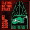 COOGANS BLUFF – flying to the stars (CD, LP Vinyl)