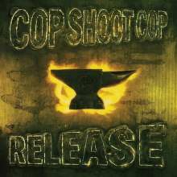 COP SHOOT COP, release cover