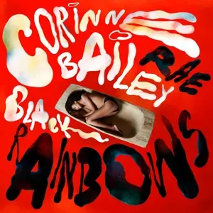 CORINNE BAILEY RAE – black rainbows (CD, LP Vinyl)