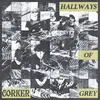 CORKER – hallways of grey (LP Vinyl)