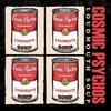 COSMIC PSYCHOS – loudmouth soup (CD)