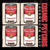 COSMIC PSYCHOS – loudmouth soup (CD)