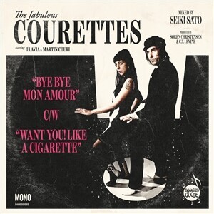 COURETTES, bye bye mon amour/want you like a cigarette cover