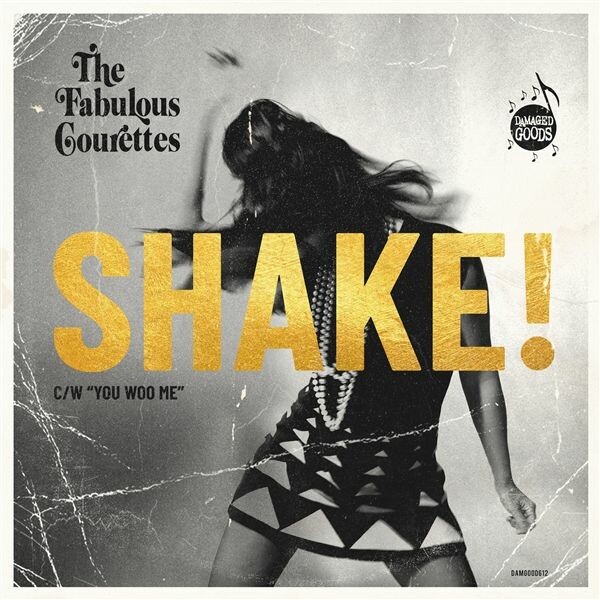 COURETTES – shake! (7" Vinyl)