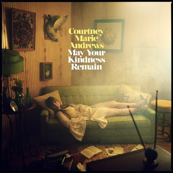 COURTNEY MARIE ANDREWS – may your kindness remain (CD, LP Vinyl)