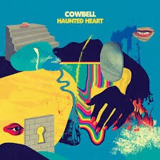 Cover COWBELL, haunted heart