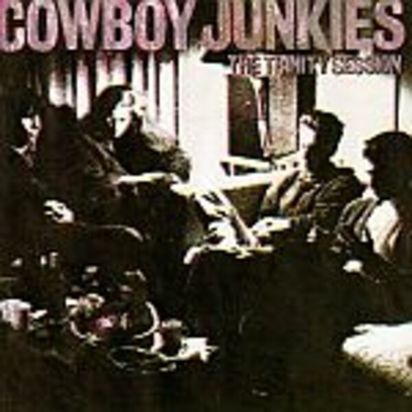 Cover COWBOY JUNKIES, trinity session