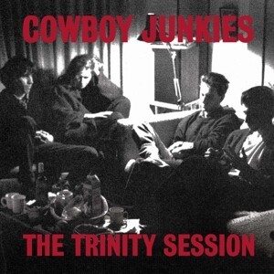 COWBOY JUNKIES, trinity sessions cover