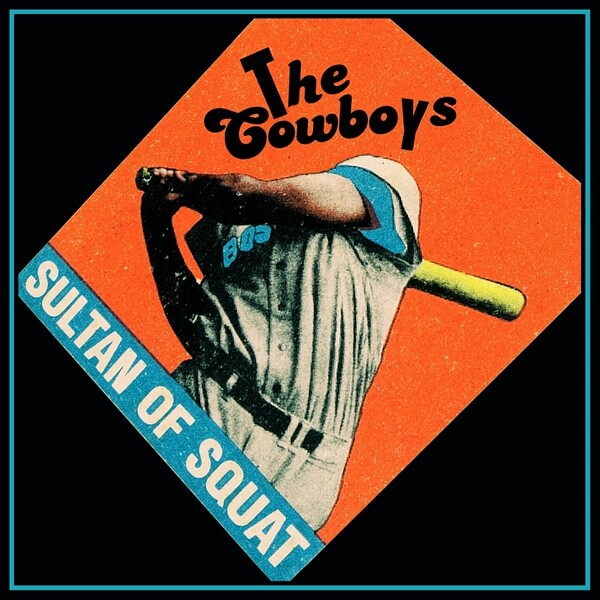 COWBOYS – sultan of squad (LP Vinyl)