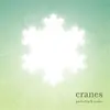 CRANES – particles & waves (LP Vinyl)