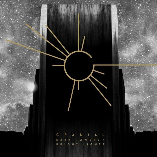 Cover CRANIAL, dark towers, bright lights