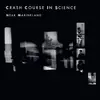 CRASH COURSE IN SCIENCE – near marineland (LP Vinyl)