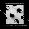 CRASH COURSE IN SCIENCE – signals from pier thirteen (12" Vinyl)