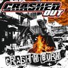 CRASHED OUT – crash´n´burn (LP Vinyl)